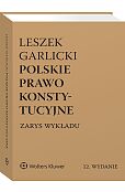 Polskie prawo konstytucyjne. Zarys wykładu