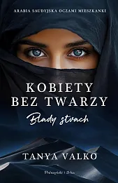 Kobiety bez twarzy. Blady strach