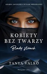 Kobiety bez twarzy. Blady strachTanya Valko