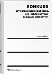 Konkurs, czyli przyrzeczenie publiczne, jako instytucja,Mariusz Filipek