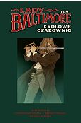 Lady Baltimore. Tom 1. Królowe Czarownic