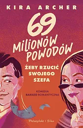 69 milionów powodów, by rzucić swojego,Kira Archer