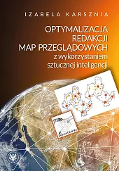 Optymalizacja redakcji map przeglądowych z wykorzystaniem,Izabela Karsznia