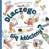 Dlaczego się kłócimy?