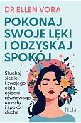 Pokonaj swoje lęki i odzyskaj spokój
