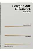 Zarządzanie kryzysowe. Komentarz