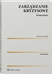 Zarządzanie kryzysowe. Komentarz
