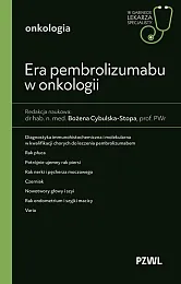 Era pembrolizumabu w onkologii. W gabinecie,Bożena Cybulska-Stopa