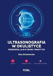 Ultrasonografia w okulistyceEwa Strzemecka