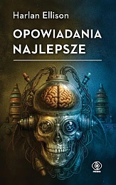 Opowiadania najlepszeHarlan Ellison