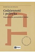 Codzienność i polityka. Wspomnienia poznańskich Żydów