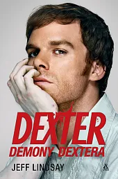 Dexter: Demony DexteraJeff Lindsay