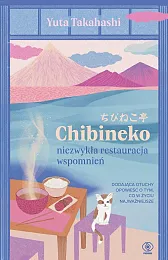 Chibineko - niezwykła restauracja wspomnieńYuta Takahashi