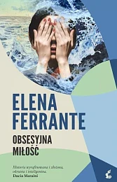 Obsesyjna miłośćElena Ferrante