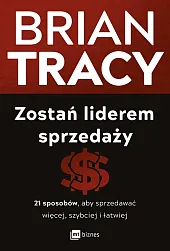 Zostań liderem sprzedażyBrian Tracy