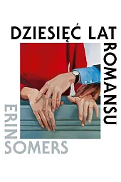 Dziesięć lat romansu