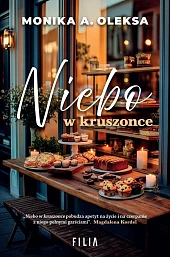 Niebo w kruszonceA.Monika Oleksa