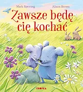 Zawsze będę cię kochaćAlison Brown