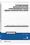 Postępowanie administracyjne i postępowanie przed sądami administracyjnymi