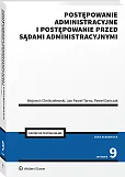 Postępowanie administracyjne i postępowanie przed sądami administracyjnymi