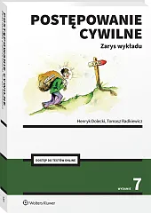 Postępowanie cywilne. Zarys wykładu