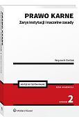 Prawo karne. Zarys instytucji i naczelne zasady