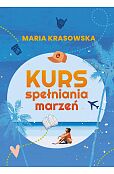 Kurs spełniania marzeń