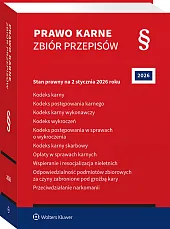 Kodeks karny. Kodeks postępowania karnego. Kodeks karny wykonawczy. Kodeks wykroczeń. Kodeks postępowania w sprawach o wykroczenia. Kodeks karny skarbowy. Opłaty w sprawach karnych. Wspieranie i resocjalizacja nieletnich [PRZEDSPRZEDAŻ]