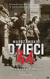 Warszawskie dzieci`44Agnieszka Cubała