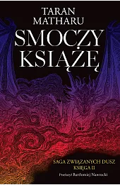 Smoczy książę. Saga związanych dusz. Tom 2