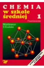 Chemia w szkole średniej. Powtórzenie część 1 i 2