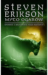 Myto ogarów. Opowieści z Malazańskiej Księgi Poległych. Tom 8