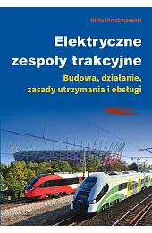 Elektryczne zespoły trakcyjnePrzybyszewski Michał