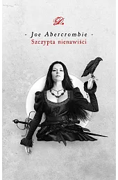 Szczypta nienawiściJoe Abercrombie