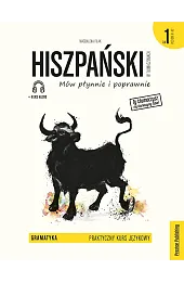 Hiszpański w tłumaczeniach Gramatyka Część 1 Poziom A1-A2