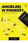 Angielski w podróży. Twój paszport do świata anglojęzycznego