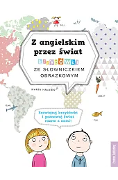Z angielskim przez świat. Krzyżówki ze,Marta Hałabis