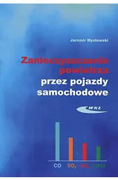 Zanieczyszczenie powietrza przez pojazdy samochodoweMysłowski Jaromir