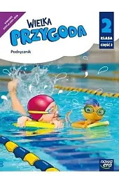 Wielka Przygoda. Szkoła podstawowa klasa 2.,Ogrodowczyk Małgorzata