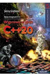 Opus magnum C++. Wyprawa w głąb,Jerzy Grębosz