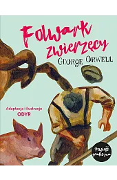 Folwark zwierzęcyGeorge Orwell