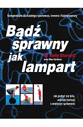 Bądź sprawny jak lampart. Jak pozbyć się bólu, uniknąć kontuzji i zwiększyć sprawność