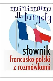 Słownik francusko-polski z rozmówkami