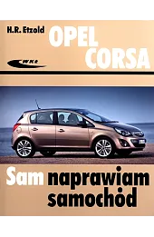 Opel Corsa. Sam naprawiam samochód