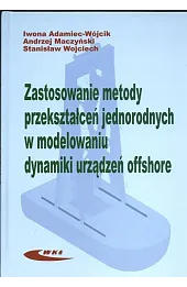 Zastosowanie metody przekształceń jednorodnych w modelowaniu dynamiki urządzeń offshore
