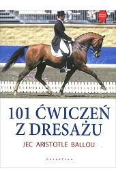 101 ćwiczeń z dresażuBallou Jec Aristotle