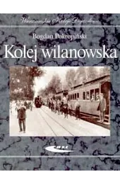 Kolej wilanowskaBogdan Pokropiński