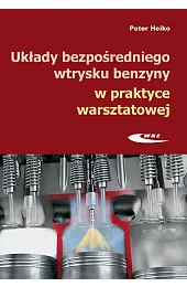 Układy bezpośredniego wtrysku benzyny w praktyce,Peter Heilp