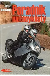 Poradnik motocyklisty. Wydanie 3