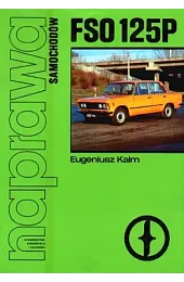 Naprawa samochodów - Fiat 125PKaim Eugeniusz